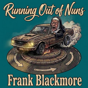 Frank Blackmore by Running Out of Nuns