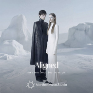 Aligned by ManifestMusic.Studio