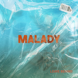 Malady by Leave Behind