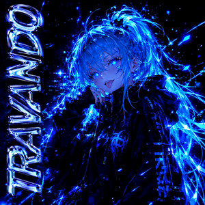 Travando - Super Slowed by Corb Schemitz