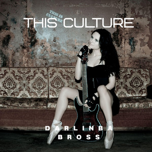 This Culture by Darlinba Bross