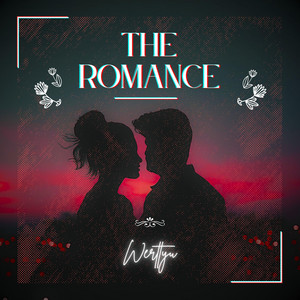 The Romance by Werttyu
