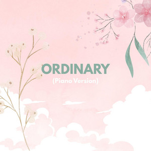 Ordinary (Piano Version)