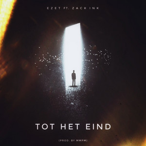 Tot Het Eind by Ezet, Zack Ink