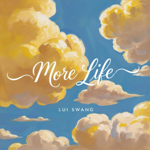 more life