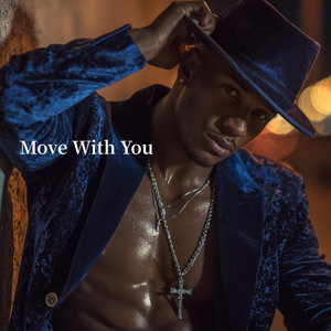 Move With You by Djbouya