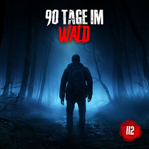 Folge 112: 90 Tage allein im Wald, Pt. 9 by Jarow