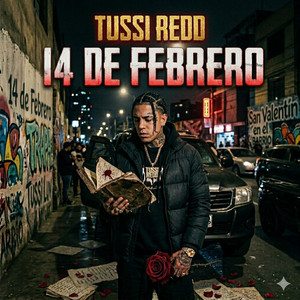 14 de Febrero by Tussi Redd