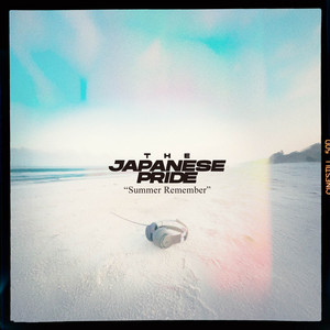 Summer Remember by THE JAPANESE PRIDE