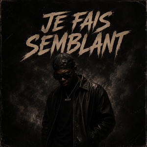 Je fais semblant by doliprn
