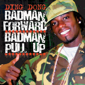 Bad Man Forward by DING DONG