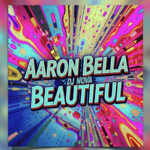 Aaron Bella - Beautiful (Remix)