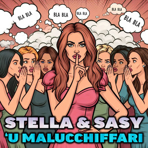 Stella & Sasy - 'U malucchiffari