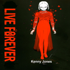 Kenny Jones - Live Forever