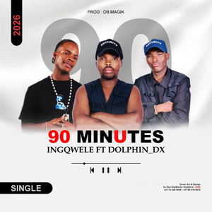 90 Minutes by INgqwele Ne Nsephe, DOLPHIN_DX