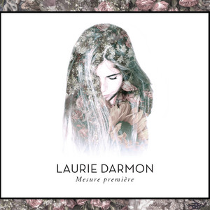 Mes mots tes lèvres douces by Laurie Darmon
