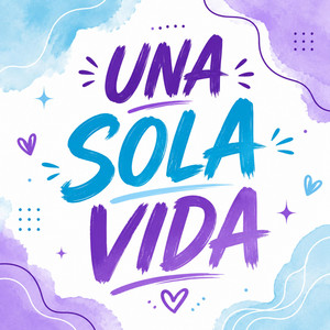 UNA SOLA VIDA by INNDYDJ
