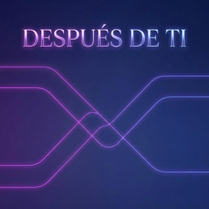 DESPUES DE TI by DJ MAIK CM