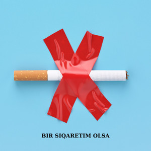 X2 - Bir siqaretim olsa