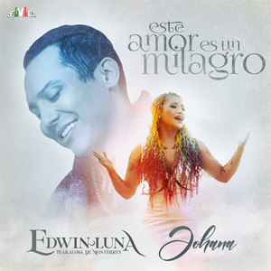 Edwin Luna y La Trakalosa de Monterrey - Este Amor Es Un Milagro (Edwin Luna)
