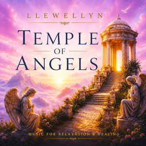 Steps to The Angelic Light- Tuned to 528 Hz by Llewellyn