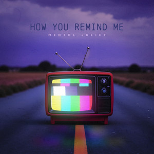 How You Remind Me