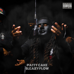 Sleazy flow (patty cake) by Kilo Kapone