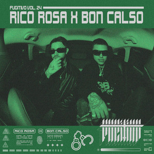 Bon Calso - Fugitivo, Vol. 24 by Rico Rosa, Bon Calso