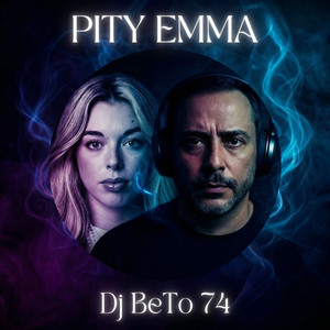 Pity Emma by Dj BeTo 74