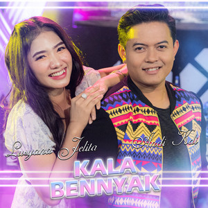 Kala Bennyak by Lusyana Jelita, Andi KDI