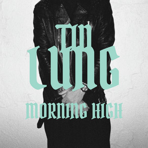 MORNING HIGH by Tin Lung
