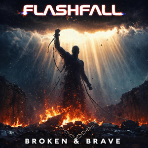 Broken and brave by Flashfall