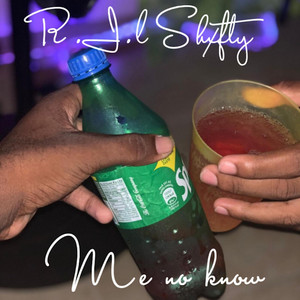 Me no know by R.I.L Shxfty