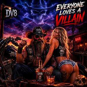 Everyone Loves A Villain by DV8