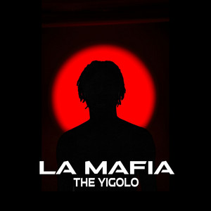 La Mafia by THE YIGOLO