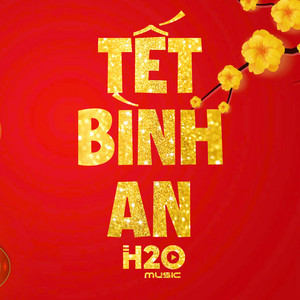 H2O Vina - Tết Bình An (feat. Hana Cẩm Tiên) [Vinahouse Remix]