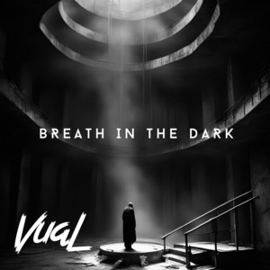 Breath in the dark