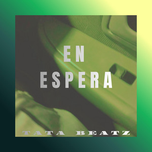 En Espera x35 by Tata Beatz