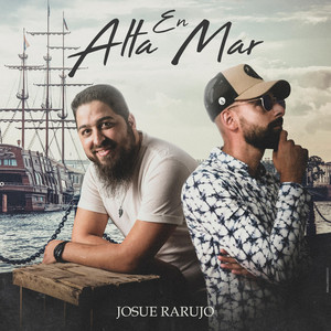 Josue Rarujo - En Alta Mar