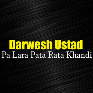 Darwesh Ustad - Za Ye Der Khkule Zwano Bande