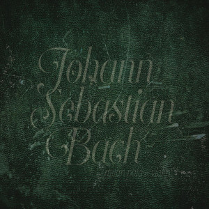 J. S. Bach - Sonatas and Partitas for Solo Violin album