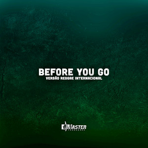Master Produções Remix - Before You Go