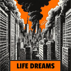 Life Dreams by tha jerus