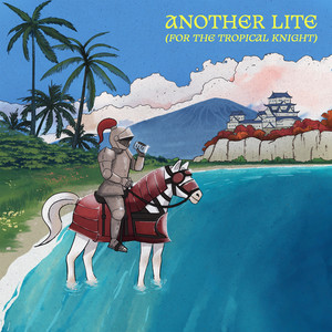 Another Lite (For The Tropical Knight) by Lilly Legit, Marc Schmieder