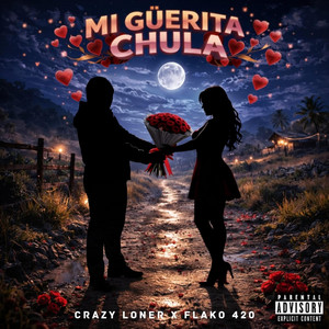 Mi Güerita Chula by Crazy Loner, Flako 420