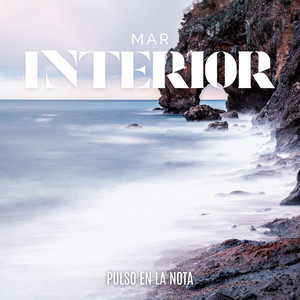 Mar Interior by Pulso En La Nota