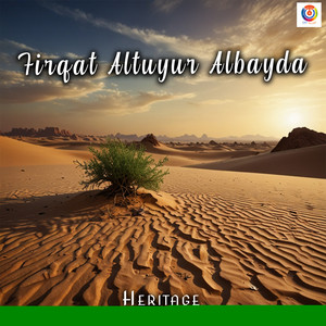 Heritage - Firqat Altuyur Albayda