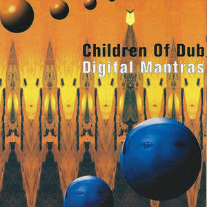Feeling Has Gone by Children Of Dub