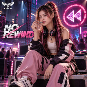 No Rewind by TRIA