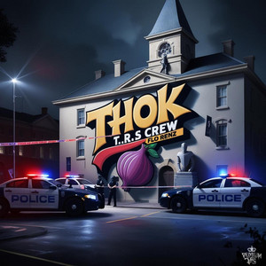 Thok (T.R.S Crew bombt den Block) by Flo Renz